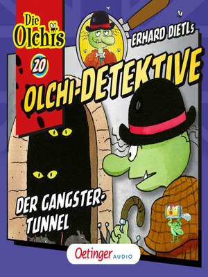 cover image of Olchi-Detektive 20. Der Gangster-Tunnel